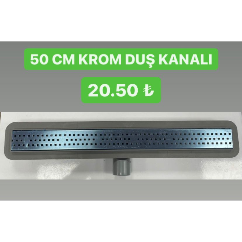 DUŞ KANALI 50 CM